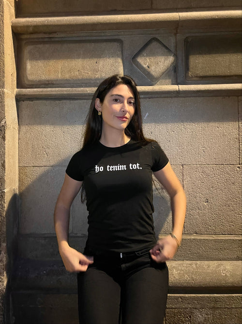 Samarreta Ho tenim tot.